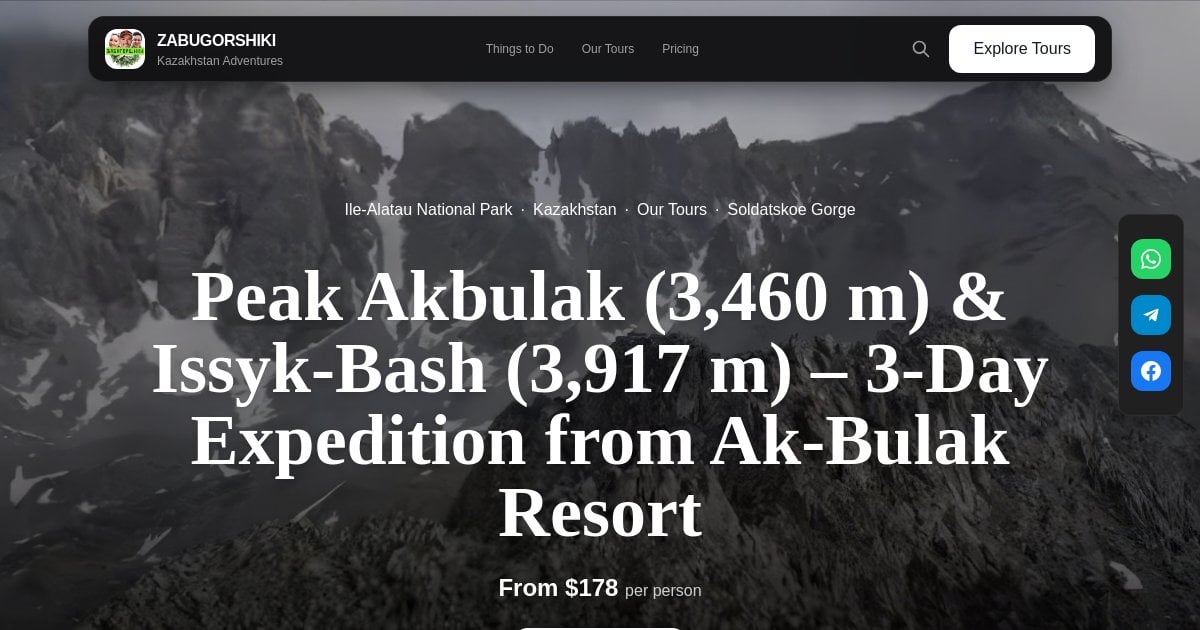 Peak Akbulak (3,460 m) & Issyk-Bash (3,917 m) - 3-Day Expedition from ...